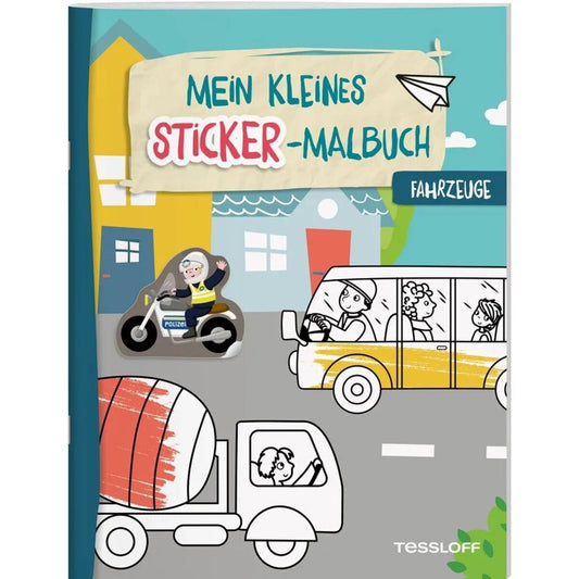 Tessloff Mein kleines Sticker-Malbuch. Fahrzeuge