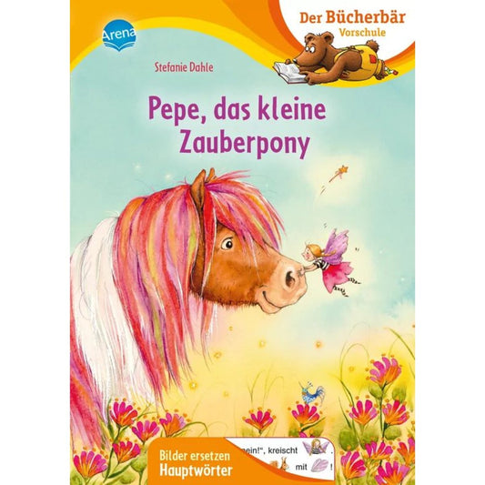 Arena Dahle, Pepe, das kleine Zauberpony